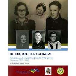 Impodimo Living & Giving:Blood, Toil, Tears & Sweat - Pakenham WW2 Service:Berwick-Pakenham Historical Society