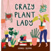 Impodimo Living & Giving:Crazy Plant Lady:Brumby Sunstate