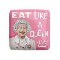 Eat Like A Queen Magnet